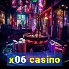 x06 casino